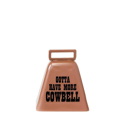 Gotta Have More Cowbell