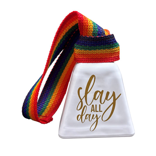 Slay All Day Cowbell